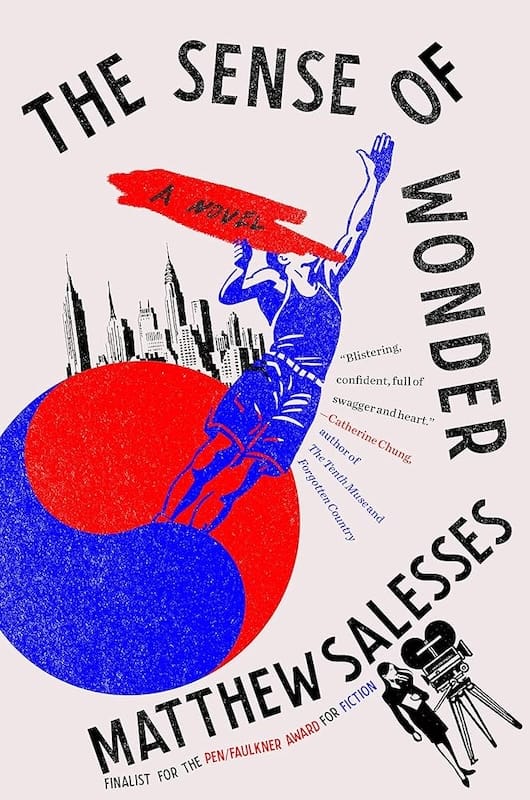 A cover image for Matthew Salesses's novel The Sense of Wonder